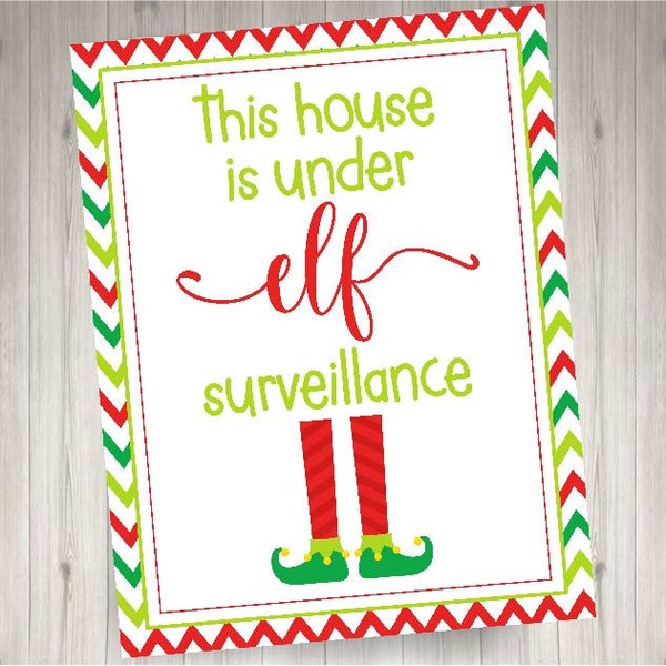 Elf Surveillance Sign - This house is under elf surveillance - Holiday Sign - Elf Props - Elf Printable Sign - Kids Holiday Decor - Elf Sign