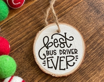 Handmade Bus Driver Wood Ornament – Teacher Gift, Christmas Decor