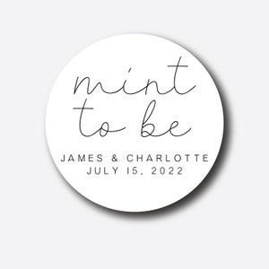 Mint To Be Stickers - Wedding Favor Tags - Wedding Stickers - Favor Box Labels - Bridal Shower Stickers - Thank You Personalized