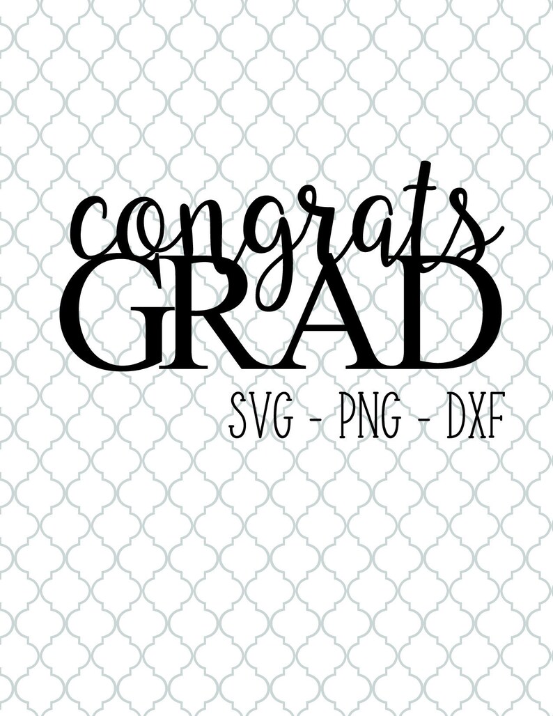 Download Congrats Grad 2019 Cut File Graduation Cake Topper Cut ...