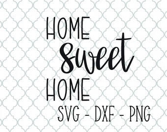 Home Sweet Home svg - png - dxf - Silhouette Cut File - Cricut Cut File - DIY