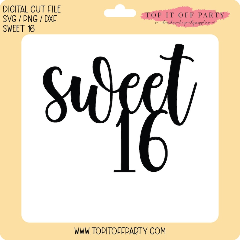 Download Sweet 16 svg png dxf Sixteen Cut File Silhouette Cut File ...