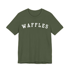 Waffles T-Shirt, Funny Waffles Lover Shirt, Waffle Connoisseur Military Green