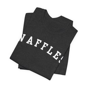 Waffles T-Shirt, Funny Waffles Lover Shirt, Waffle Connoisseur image 9