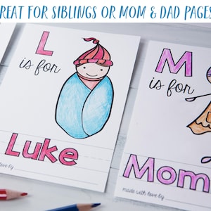 May include: Two white coloring pages featuring the letters L and M. The L page shows a baby in a blue swaddle and pink hat with the text L is for Luke. The M page shows a figure in an orange dress with the text M is for Mom. The top text reads GREAT FOR SIBLINGS OR MOM & DAD PAGES!