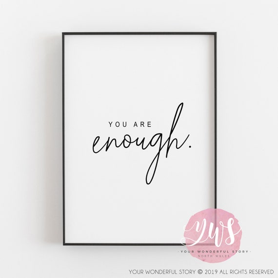 You Are Enough Inspirational Quote A4 Print - Etsy