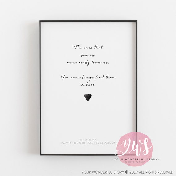 The Ones That Love Us Sirius Black A4 Quote Print Etsy