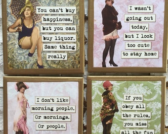 COASTERS!! Funny quote coasters with vintage ladies and gold trim