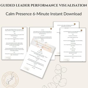 May include: Several white A4 paper documents with text, including "GUIDED LEADER PERFORMANCE VISUALISATION" and "Calm Presence 6-Minute Instant Download." The documents are on a light beige background, with a floral illustration.