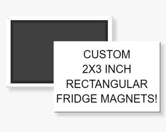 Custom buttons 2X3 inch fridge magnet