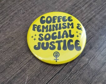 Coffee Feminism and Social Justice