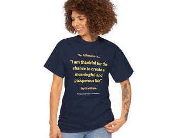 Meaningful and prosperous life| Affirmation Tee with Sunflower