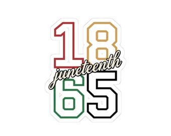 1865 Juneteenth Sticker | Pan-African Colors, Freedom & Heritage