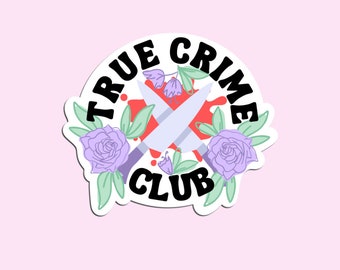 True Crime Club Sticker