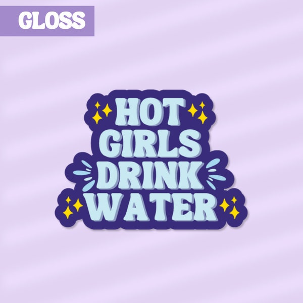 Hot Girls Drink Water Sticker