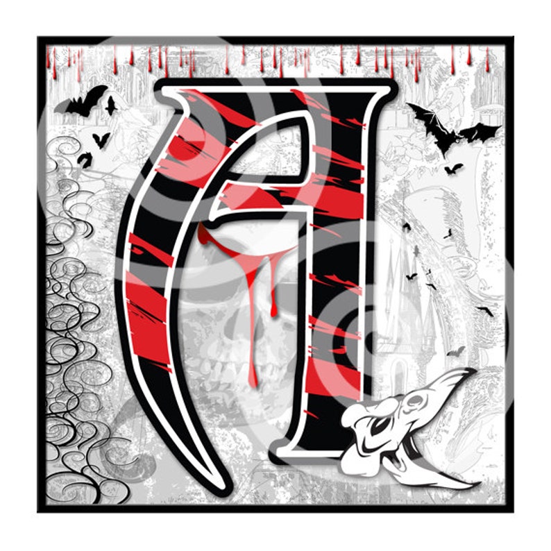 May include: A black and red gothic letter A with a skull and dripping blood in the background. The letter is set against a white and gray background with bats and other gothic imagery.