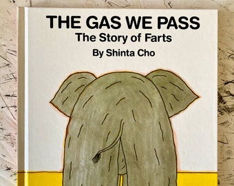 Vintage Children's Book 1994, The Gas We Pass-The Story of Farts, Hard cover, Kids Educational book, First American Edition By Kane Miller
