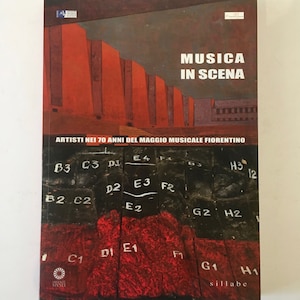 Musica In Scena ,Italian Art Book,Artisti nei 70 anni del Maggio Musicale Fiorentino