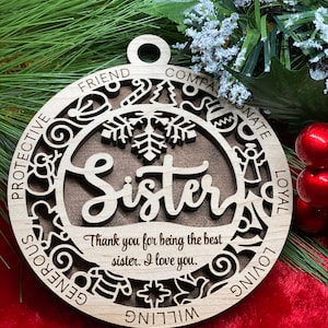 Ornament custom Sister sibling sis name year or personalized message laser cut wood Christmas gift holiday