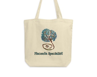 Placenta Specialist Bag | Birth Worker Gift | Midwife Gift | Doula Gift | Placenta Encapsulator | Eco Tote Bag