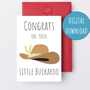 Herzlichen Glückwunsch zu Ihrem Little Buckaroo druckbare Baby Shower Karte Gender Neutral Digital Baby Karte für Baby-Dusche Cowboy Cowgirl Schwangerschaft Karte