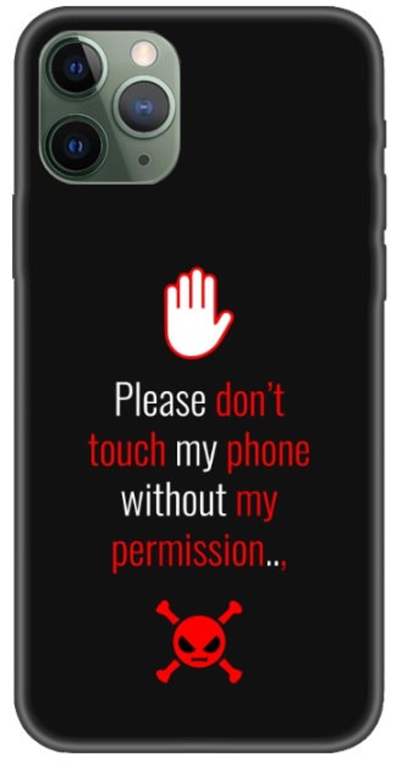 Don't Touch My Phone Case, Warning Cover for iPhone 14, 13, Xr 12