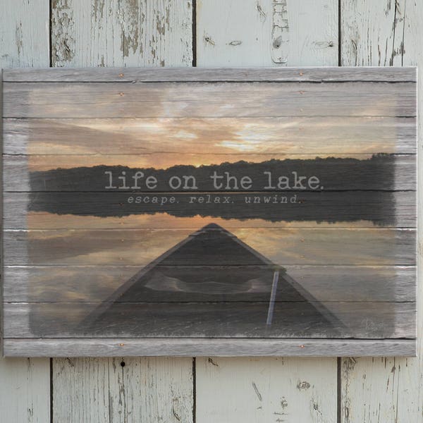 Life on the Lake Canvas Print - Escape, Relax, Unwind
