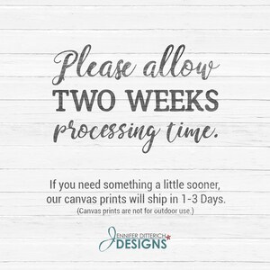 Please allow two weeks processing time.