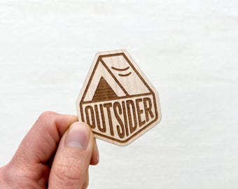 Outsider Wooden Sticker - Camping Stickers - Gift for Hiker - Sticker for Nature Lovers