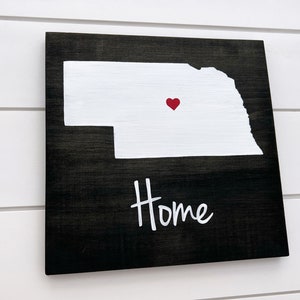 Painted Nebraska Home Sign Custom Sign Nebraska wall art Nebraska Gift Home state sign Graduation gift image 5