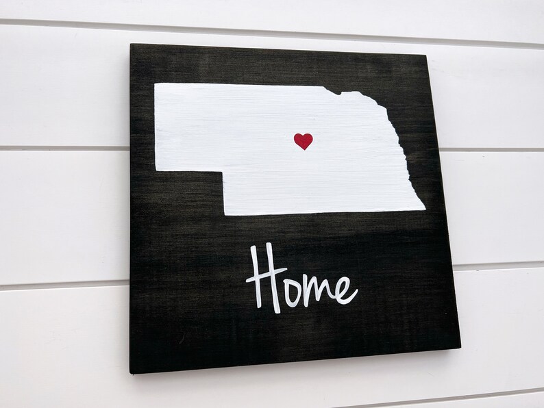 Painted Nebraska Home Sign Custom Sign Nebraska wall art Nebraska Gift Home state sign Graduation gift image 5