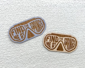 Find Me at the Springs Wooden Sticker - Florida Springs Sticker - Gift for Diver - Sticker for Nature Lovers