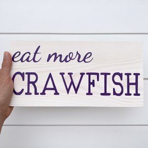 Painted | Eat More Crawfish Sign | Crawfish wall decor | Louisiana wall art | Cajun wall decor | Mardi Gras Sign