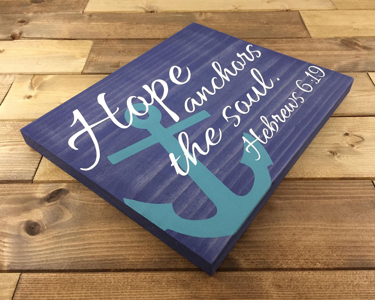 Hope Anchors the Soul Sign Hebrews 6:19 Anchor decor | Etsy