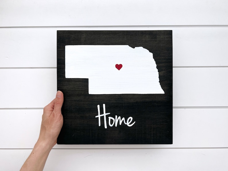 Painted Nebraska Home Sign Custom Sign Nebraska wall art Nebraska Gift Home state sign Graduation gift image 1