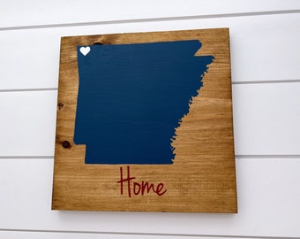 Arkansas Home Sign | Arkansas wall art | Arkansas gift | Custom sign | Home state sign | Housewarming gift | Gift for College Student