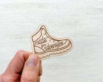 Made for Adventure Wooden Sticker - Adventure Stickers - Gift for Hiker - Sticker for Nature Lovers