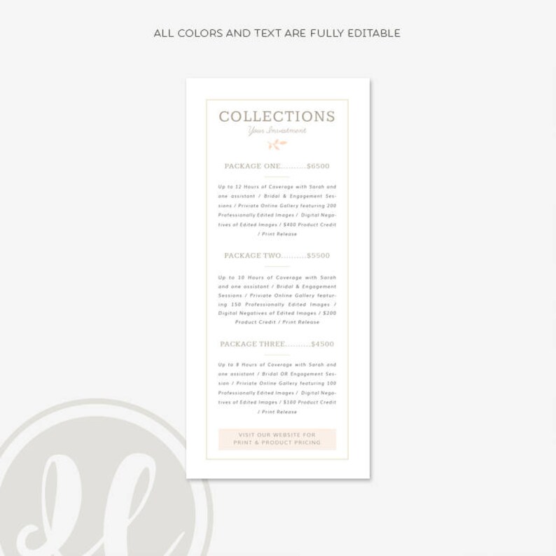 May include: A vertical document with the title "COLLECTIONS" and pricing packages for photography services. The text "ALL COLORS AND TEXT ARE FULLY EDITABLE" is at the top. The packages include coverage hours, online galleries, and product credits.