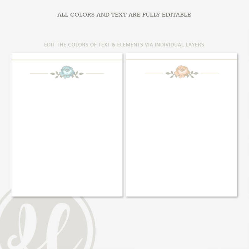 May include: Two white stationery sheets with floral accents. The top of each sheet features a floral design in pastel colors, with the text "ALL COLORS AND TEXT ARE FULLY EDITABLE" and "EDIT THE COLORS OF TEXT & ELEMENTS VIA INDIVIDUAL LAYERS".