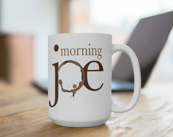Morning Joe Mug