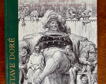 May include: A hardcover book titled "RABELAIS" with illustrations by Gustave Doré. The cover features a detailed black and white drawing of a large figure surrounded by smaller figures. The spine is green with the author's name.