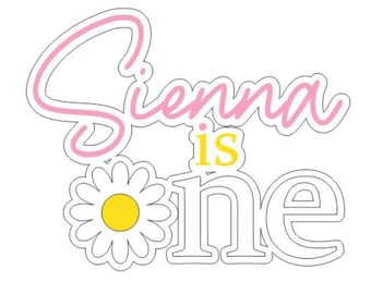 Sienna is one - daisy theme