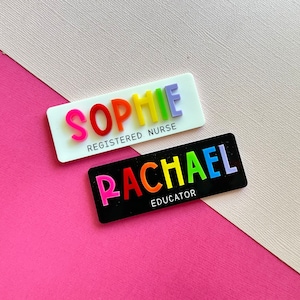 Rainbow name badge / black or white base / custom name tag / teacher nurse educator  occupation name badge