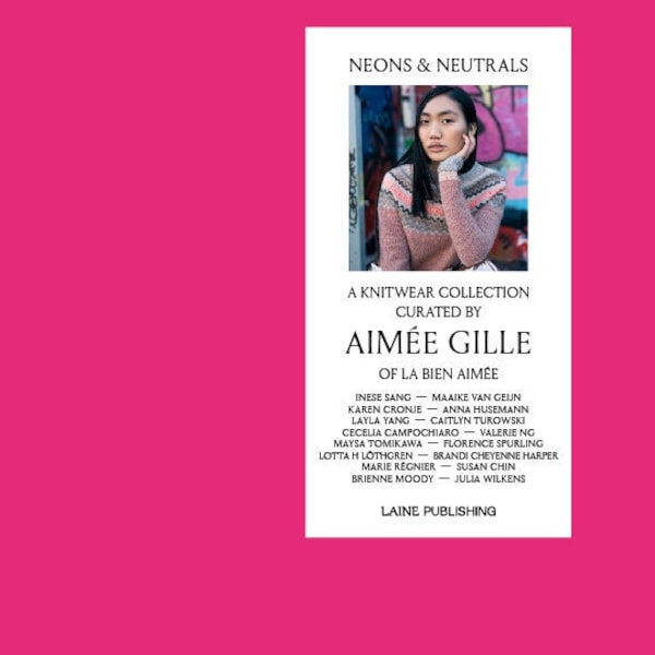 Neons & Neutrals Laine Magazine Aimée Gille libro de patrones para tejer