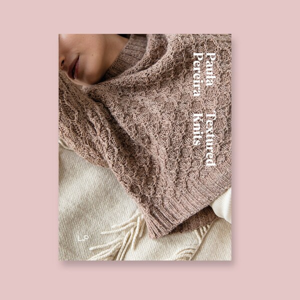Textured Knits Paula Pereira Laine Magazine knitting pattern book