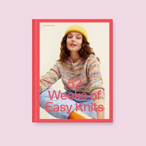 52 Weeks of Easy Knits Laine Magazine knitting pattern book