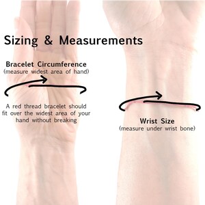 May include: An instructional diagram titled Sizing & Measurements showing how to measure for a bracelet. It features a red thread wrapped around the widest part of a hand and around a wrist, with text explaining how to measure circumference.