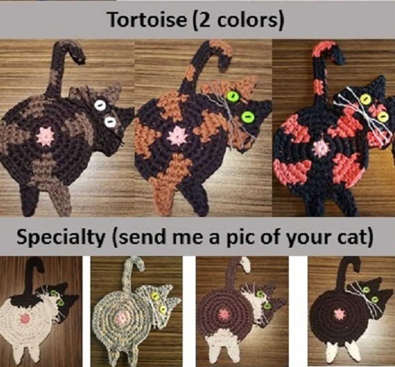 1 Dollar VIDEO PaTTerN AND Digital Pdf, Too ORIGINAL Peeking Cat Butt Coaster. Why PaY for Imitation image 3