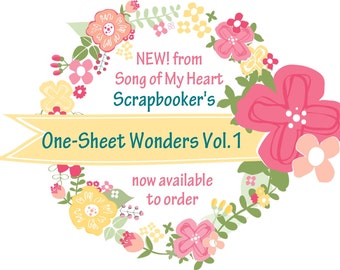 Vol. 1 Scrapbooker's One-Sheet Wonders: Instant Digital Download