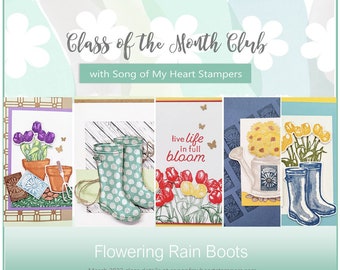 Class of the Month: Flowering Rain Boots PLUS BONUS PDF Instant Digital Download Cardmaking Classes, wellies, garden, seed packets, trowel